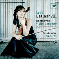 Lisa Batiashvili - Beethoven: Violin Concerto in D Minor, Op. 61 - Tsintsadze: Miniatures