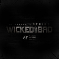 Scribz - Wicked and Bad