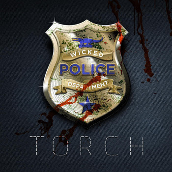 Torch - Wicked Police
