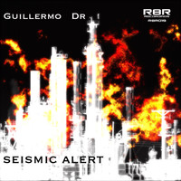 Guillermo DR - Seismic Alert