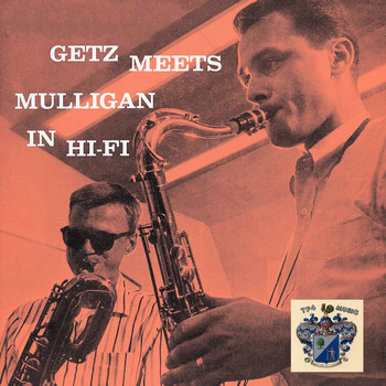 Gerry Mulligan and Stan Getz - Getz Meets Mulligan in Hi-Fi