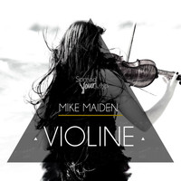 Mike Maiden - Violine