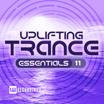 Various Artists - Uplifting Trance Essentials, Vol. 11