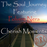 The Soul Journey ft. Polvere Nera - Cherish Moments