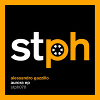 Alessandro Gazzillo - Aurora EP