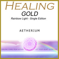 Aetherium - Healing Gold - Rainbow Light