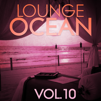 Various Artists - Lounge Ocean, Vol. 10