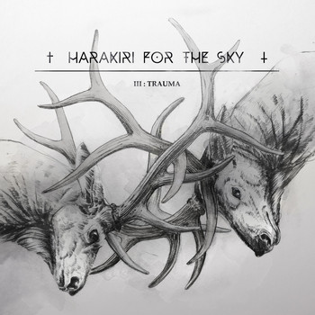 Harakiri for the Sky - III:Trauma (Explicit)