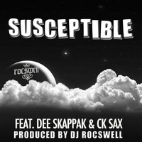Dee - Susceptible (feat. Dee & Ck Sax)