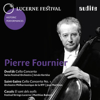 Pierre Fournier - Lucerne Festival Historic Performances: Pierre Fournier