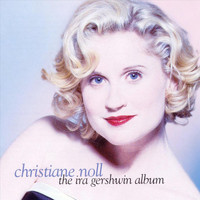 Christiane Noll - The Ira Gershwin Album
