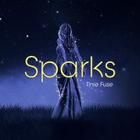 Tinie Fuse - Sparks