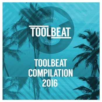 Various Artists - Toolbeat Compilation 2016
