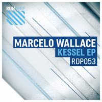 Marcelo Wallace - Kessel - EP