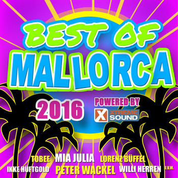 Various Artists - Best of Mallorca 2016 powered by Xtreme Sound