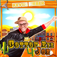 Kevin Fieber - Cotton Eye Joe