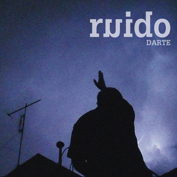 Ruido - Darte