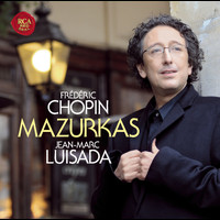 Jean-Marc Luisada - Chopin: Mazurkas