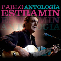 Pablo Estramín - Antología