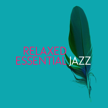 Jazz Piano Essentials - Relaxed Essential Jazz