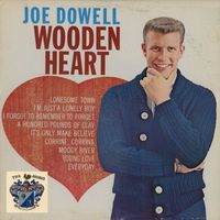 Joe Dowell - Wooden Heart