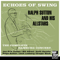 Ralph Sutton - Echoes of Swing (Live)
