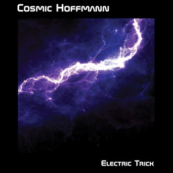Cosmic Hoffmann - Electric Trick