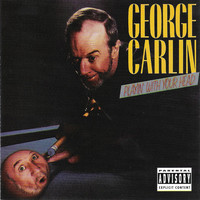 George Carlin - Playin' with Your Head (Explicit)