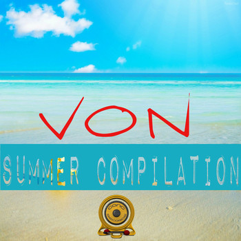 Von - Summer Compilation Von