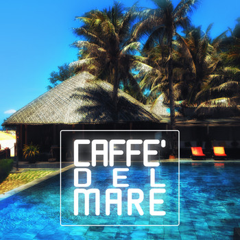 Various Artists - Caffè del Mare