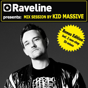 Kid Massive - Raveline Mix Session By Kid Massive