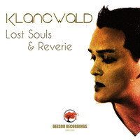 Klangwald - Lost Souls & Reverie