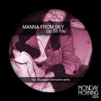 Manna From Sky - Up To You