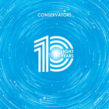 Conservators - 10 Light Years