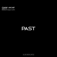 Oam Akay - Past