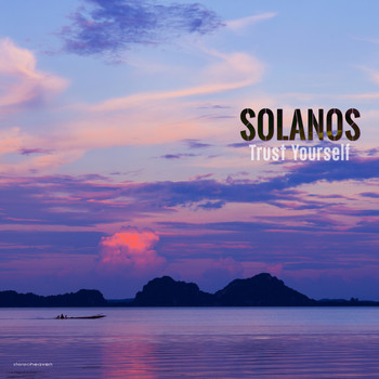 Solanos - Trust Yourself