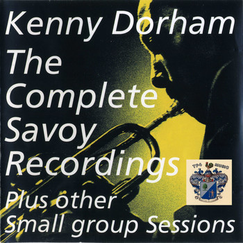 Kenny Dorham - The Complete Savoy Recordings
