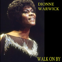 Dionne Warwick - Walk On By (Live)
