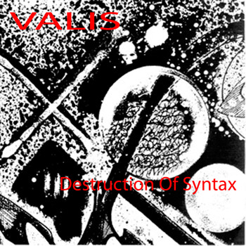 Various Artists - Valis 1 - Destruction of Syntax