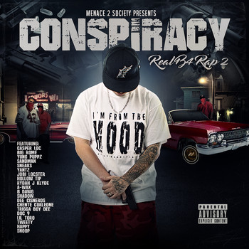 Conspiracy - Real B4 Rap 2 (Explicit)