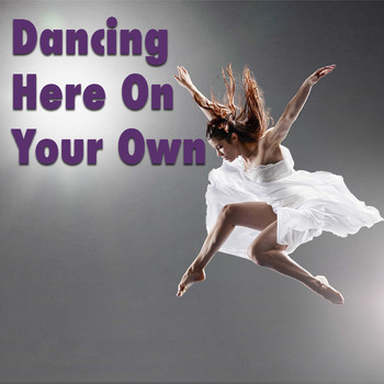 Various Artists - Dancing Here On Your Own
