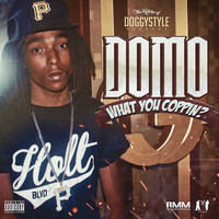 Domo - What You Coppin? - Single (Explicit)