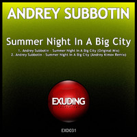 Andrey Subbotin - Summer Night In a Big City