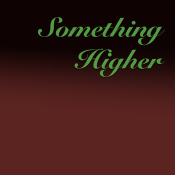 Various Artists - Something Higher