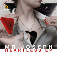 Mr Joseph - Heartless EP