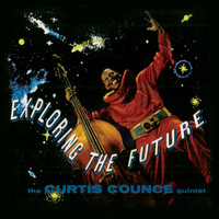 Curtis Counce - Exploring the Future (Remastered)