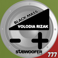 Volodia Rizak - Black Mass