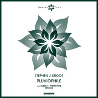 Stephen J. Kroos - Pluviophile