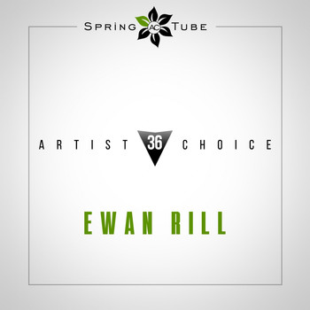 Ewan Rill - Artist Choice 036 (Compiled and Mixed by Ewan Rill)