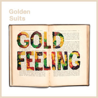 Golden Suits - Gold Feeling